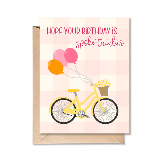 Hope Your Birthday is Spoke-tacular Greeting Card